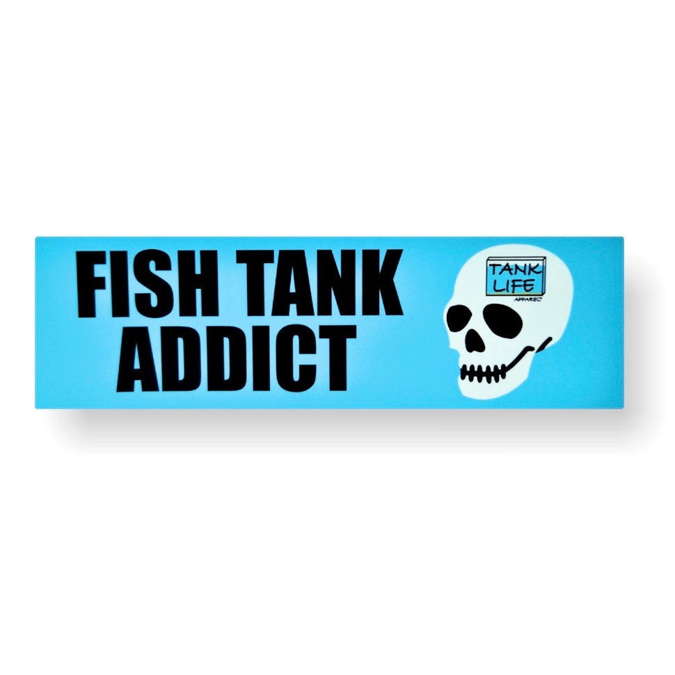 Fish Tank Addict Tank Life Apparel magnet for cars, office, fish room, or boards. Blue magnet with white skull.
