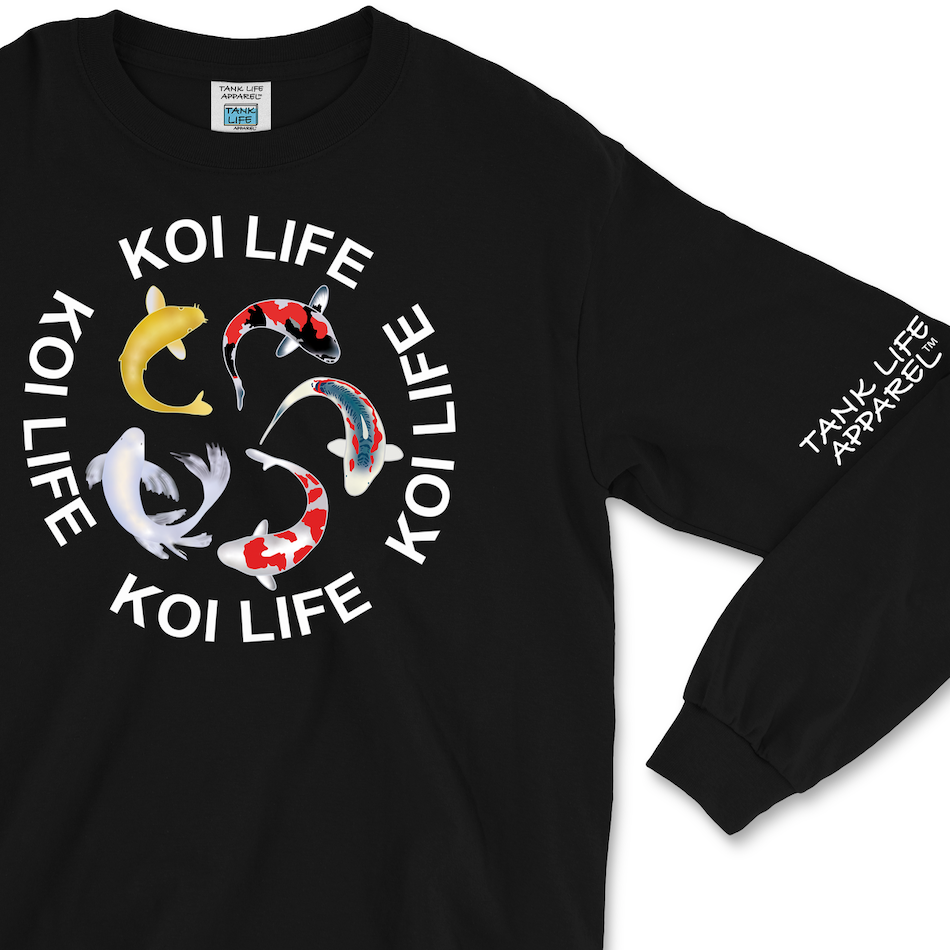 The Tank Life Apparel Koi Life Fish design on a super comfortable long sleeve shirt. Koi going in a circle on back of shirt. Koi Life.