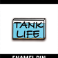 Tank Life Apparel Aquarium Logo hard enamel pin. fish tank pin.