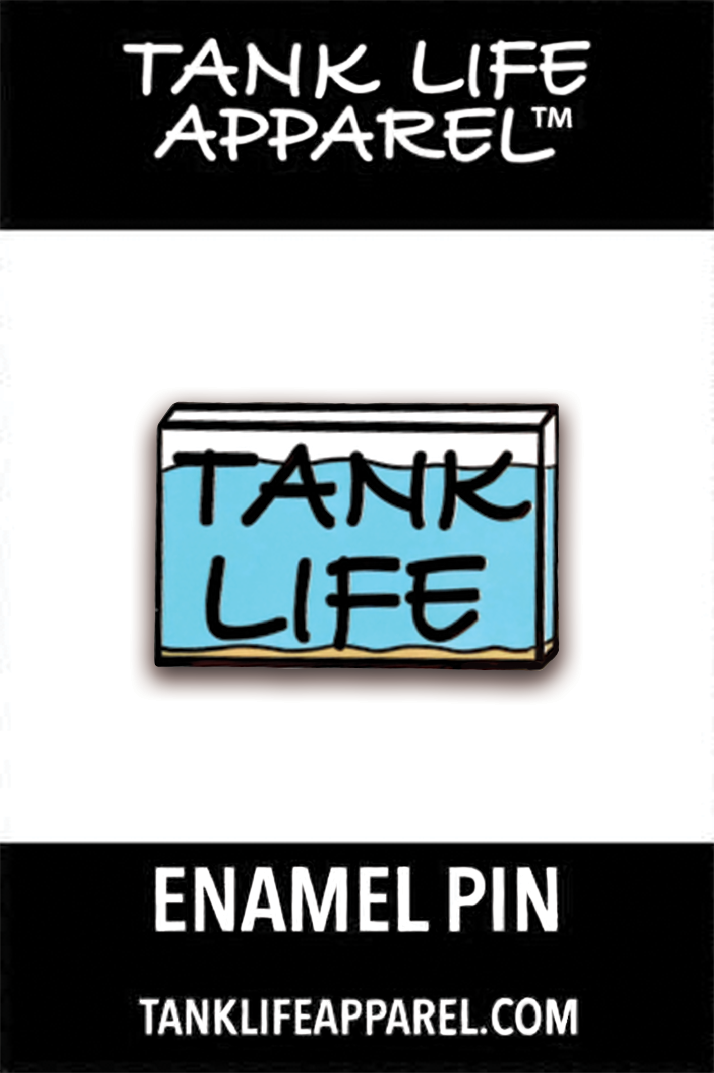Tank Life Apparel Aquarium Logo hard enamel pin. fish tank pin.